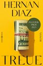 Hernan Diaz: Treue, Buch