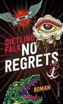 Dietlind Falk: No Regrets, Buch