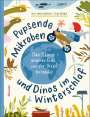 Ola Wolda¿ska-P¿oci¿ska: Pupsende Mikroben und Dinos im Winterschlaf, Buch
