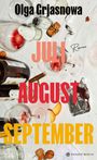 Olga Grjasnowa: Juli, August, September, Buch