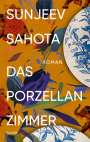 Sunjeev Sahota: Das Porzellanzimmer, Buch