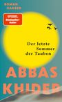 Abbas Khider: Der letzte Sommer der Tauben, Buch