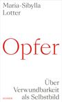 Maria-Sibylla Lotter: Opfer, Buch