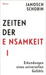 Janosch Schobin: Zeiten der Einsamkeit, Buch