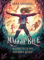 Anna Goodall: Maggie Blue - Aufbruch in die Goldene Stadt, Buch