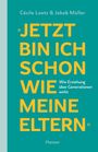 Cécile Loetz: "Jetzt bin ich schon wie meine Eltern", Buch