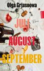 Olga Grjasnowa: Juli, August, September, Buch