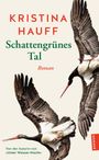 Kristina Hauff: Schattengrünes Tal, Buch