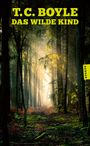 T. C. Boyle: Das wilde Kind, Buch