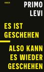 Titel: "Es ist geschehen also kann es wieder geschehen." Schwarzer Hintergrund, gelbe und weiße Schrift.