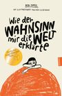 „Wie der Wahnsinn mir die Welt erklärte“. Illustration zeigt eine nachdenkliche Person auf einem orangefarbenen Hügel.