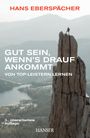 Hans Eberspächer: Gut sein, wenn's drauf ankommt, Buch