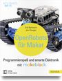 Erik Bartmann: Open Robots für Maker, Buch,Div.