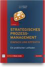 Inge Hanschke: Strategisches Prozessmanagement - einfach und effektiv, Buch,Div.