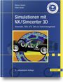 Reiner Anderl: Simulationen mit NX / Simcenter 3D, Buch