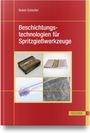 : Beschichtungstechnologien für Spritzgießwerkzeuge, Buch