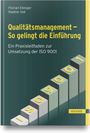Florian Ebinger: Qualitätsmanagement - So gelingt die Einführung, Buch