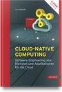 Nane Kratzke: Cloud-native Computing, Buch,Div.