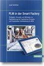 Josef Schöttner: PLM in der Smart Factory, Buch