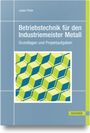 "Betriebstechnik für den Industriemeister Metall. Grundlagen und Projektaufgaben." Geometrisches Würfelmuster.