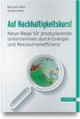 Michael Heim: Auf Nachhaltigkeitskurs!, Buch