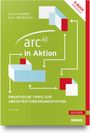 arc42 in Aktion, Praktische Tipps zur Architekturdokumentation. Grünes Cover mit Pfeilen und geometrischen Formen.