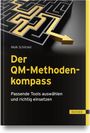 Maik Schlickel: Der QM-Methodenkompass, Buch