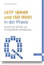 IATF 16949 und ISO 9001 in der Praxis. Titel mit blauen Autos in Form eines "Q". Autorin: Claudia Brückner.