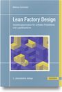 Titel: "Lean Factory Design". Untertitel: "Gestaltungsprinzipien für schlanke Produktions- und Logistiksysteme".