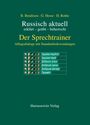 Bernd Bendixen: Russisch aktuell - Der Sprechtrainer - Alltagsdialoge mit Standardredewendungen, Buch