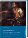 Irene Herzog: Magische Gestalten: Verzauberung und Lenkung in Tassos "Gerusalemme Liberata", Buch