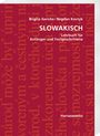 Brigita Gericke: Slowakisch. Lehrbuch für Anfänger und Fortgeschrittene, Buch