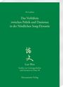 He Guihua: Das Verhältnis zwischen Politik und Daoismus in der Nördlichen Song-Dynastie. Grün mit chinesischen Schriftzeichen.