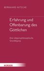 Bernhard Nitsche: Erfahrung und Offenbarung des Göttlichen, Buch