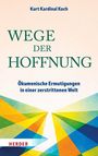 Kurt Koch: Wege der Hoffnung, Buch