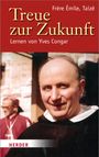 (Frère), Émile: Treue zur Zukunft, Buch