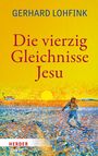 Gerhard Lohfink: Die vierzig Gleichnisse Jesu, Buch