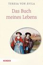 Teresa von Ávila: Das Buch meines Lebens, Buch