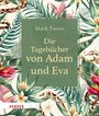 Mark Twain: Die Tagebücher von Adam und Eva, Buch