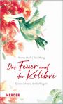 Momo Heiß: Das Feuer und der Kolibri, Buch