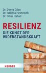 Donya Gilan: Resilienz - die Kunst der Widerstandskraft, Buch
