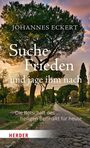 Johannes Eckert: Suche Frieden und jage ihm nach, Buch