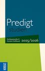 : Predigtstudien 2025/2026 - 2. Halbband, Buch