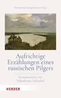 : Aufrichtige Erzählungen eines russischen Pilgers, Buch