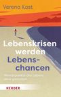 Verena Kast: Lebenskrisen werden Lebenschancen, Buch