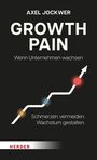"Growth Pain - Wenn Unternehmen wachsen. Schmerzen vermeiden. Wachstum gestalten." Pfeildiagramm zeigt Aufwärtsbewegung.