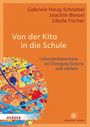 Joachim Bensel: Von der Kita in die Schule, Buch
