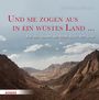 Ulfrid Kleinert: Und sie zogen aus in ein wüstes Land ..., Buch