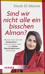 Sineb El Masrar: Sind wir nicht alle ein bisschen Alman?, Buch