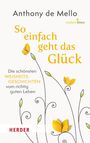 Anthony De Mello: So einfach geht das Glück, Buch